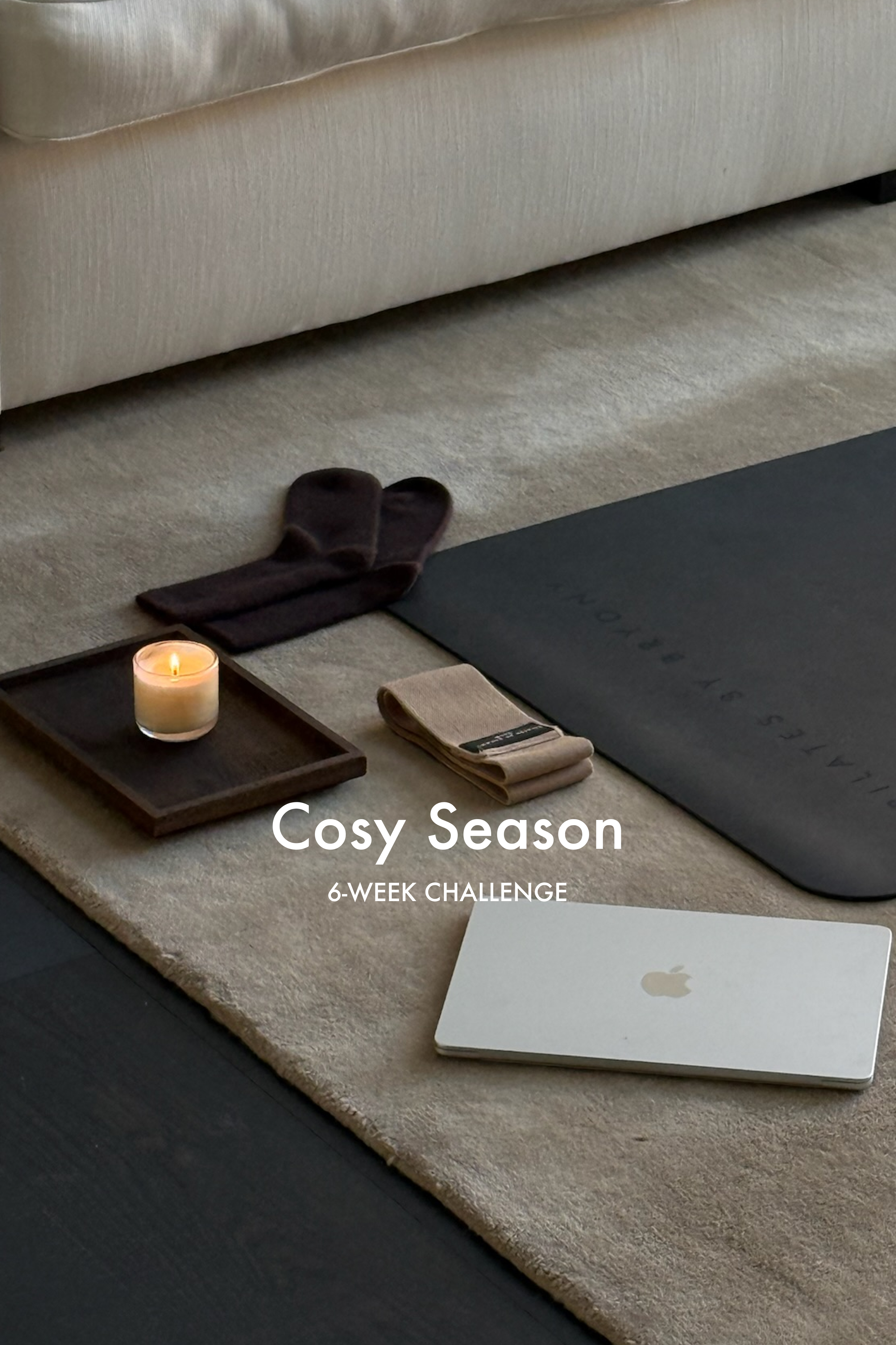 Cosy Season | 6-Week Challenge