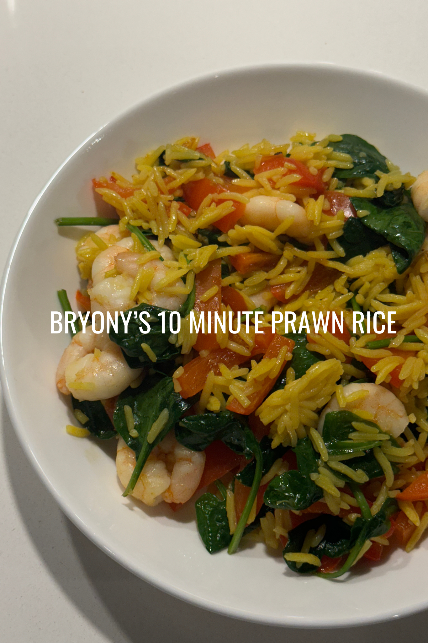 Bryony’s 10 Minute Prawn Rice