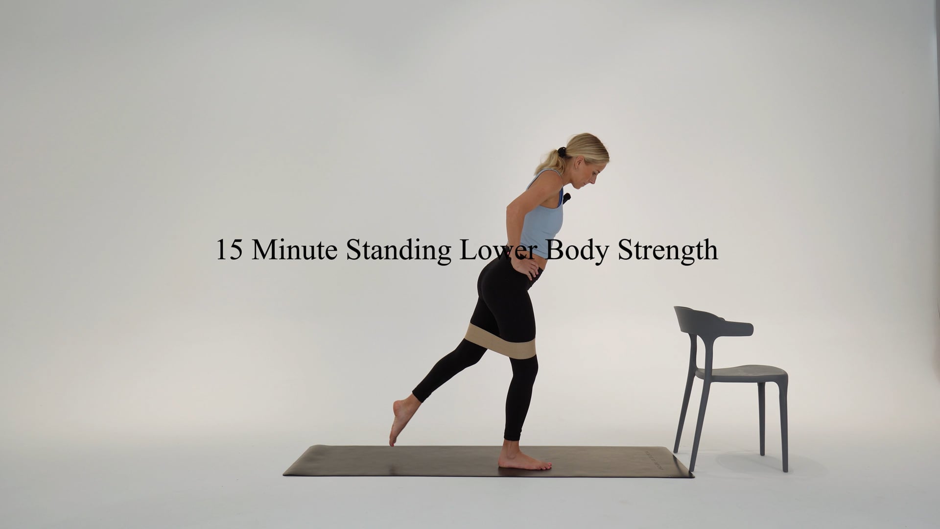 15 minute standing lower body strength using the band and chair
