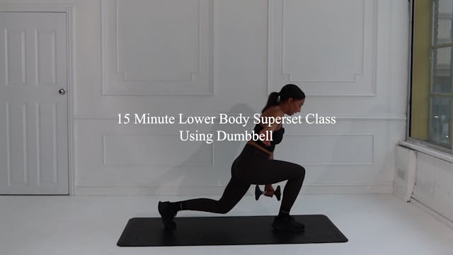 NEW: 15 minute lower body superset us...