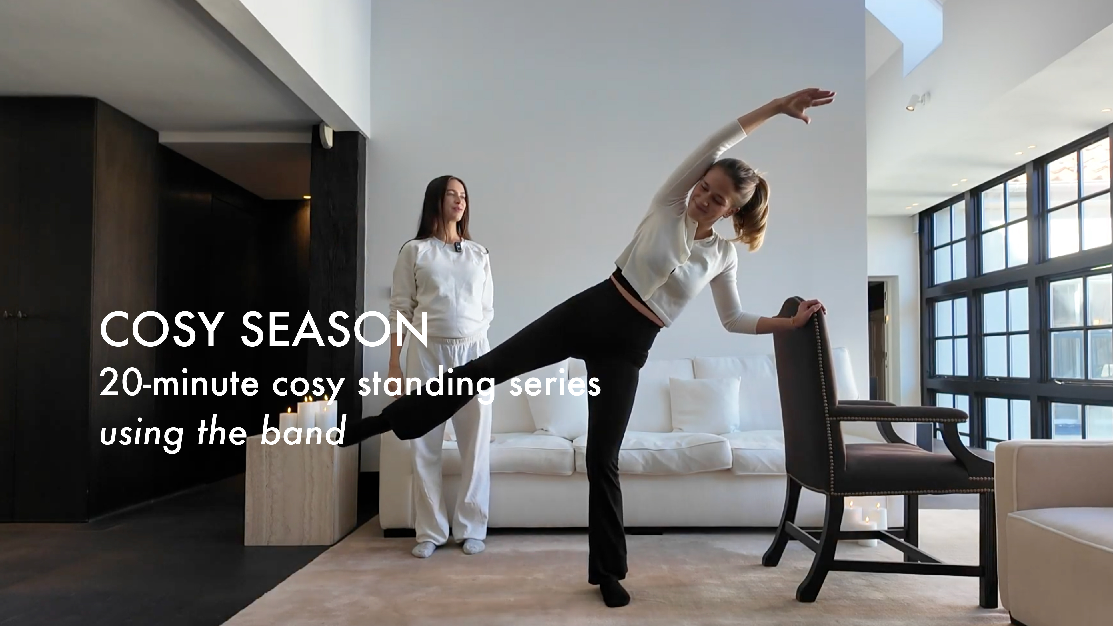 NEW: 20-minute cosy standing series using the band