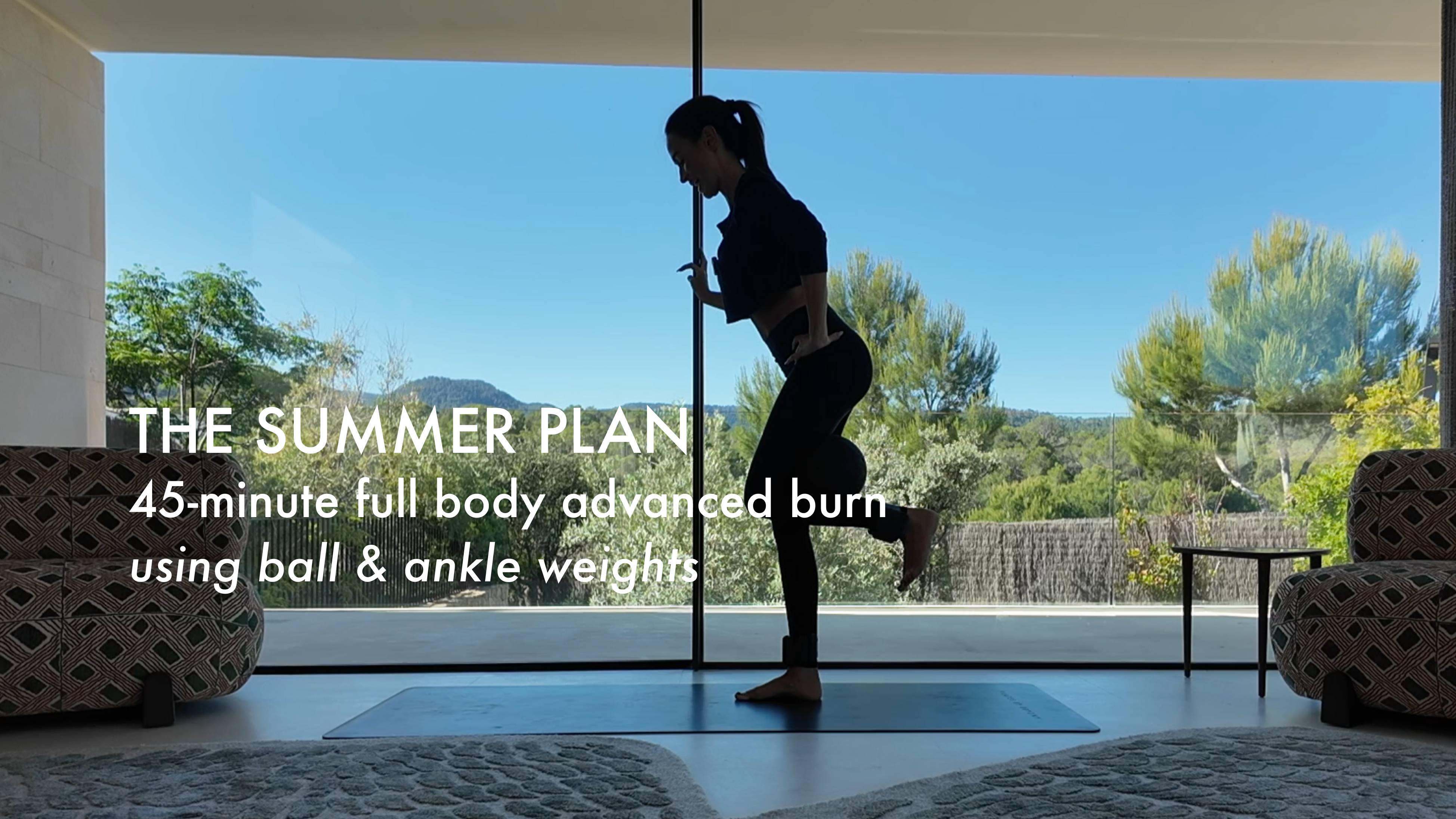 NEW: 45-minute full body advanced burn using the ball and ankle weights