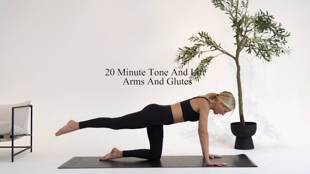 20 minute tone and lift arms and glutes