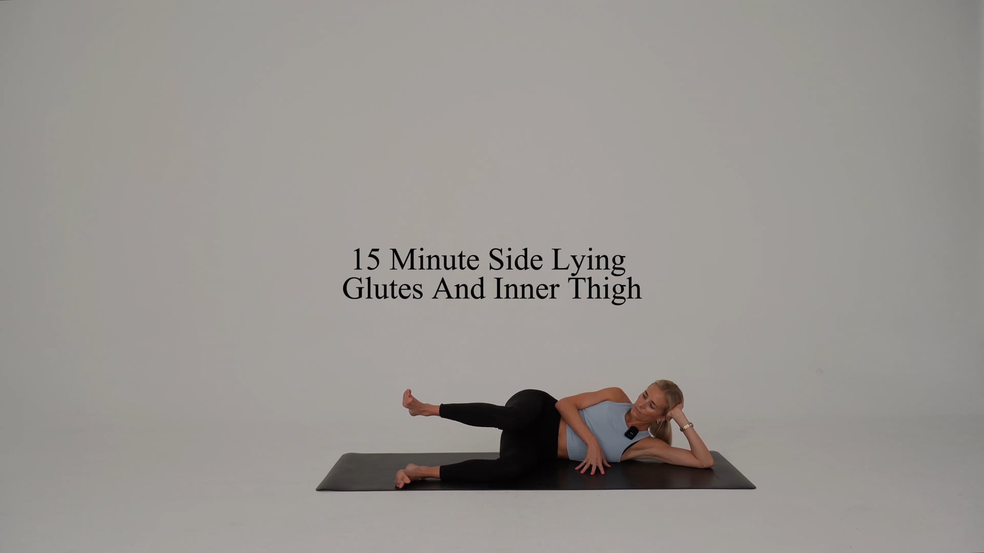 15 minute side lying glutes and inner thigh