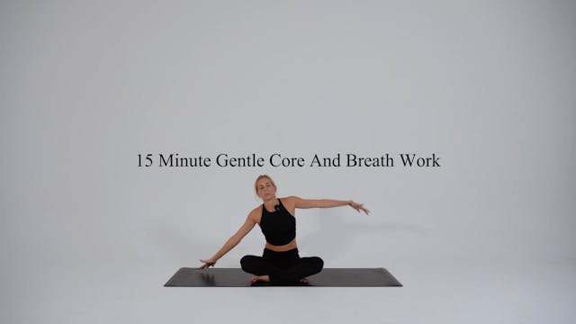 15 minute gentle core and breathwork 