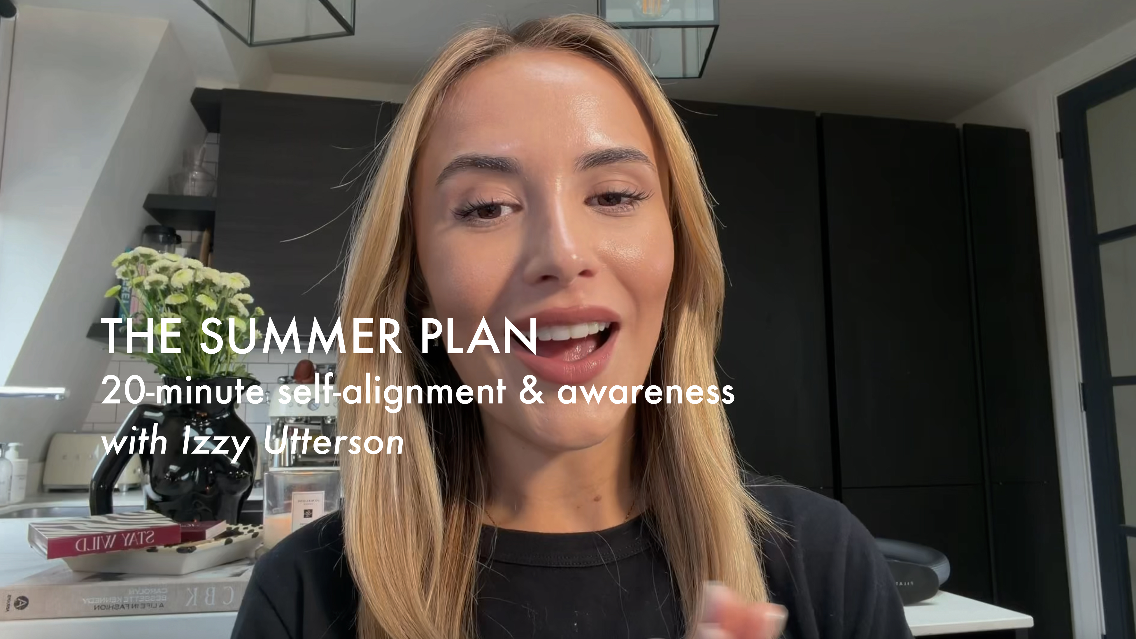 NEW: Self-alignment & Awareness with Izzy Utterson