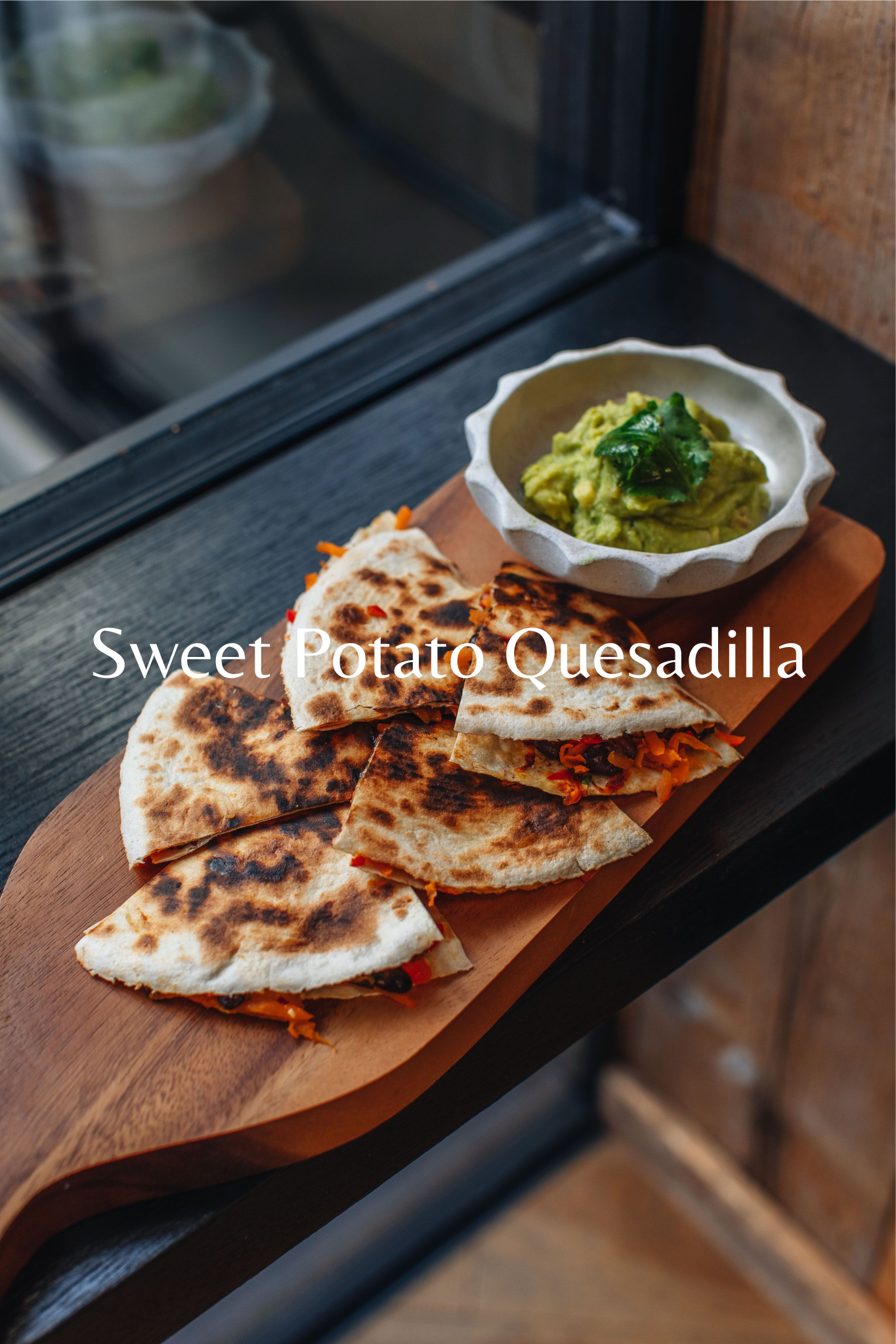 Sweet Potato Quesadilla