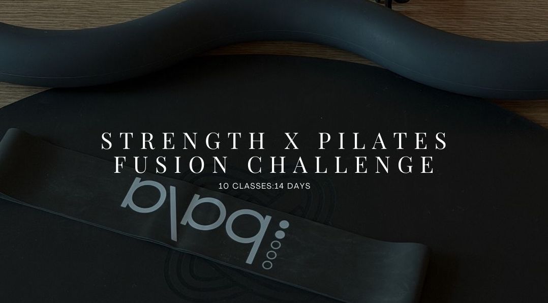 Strength x Pilates Fusion Challenge