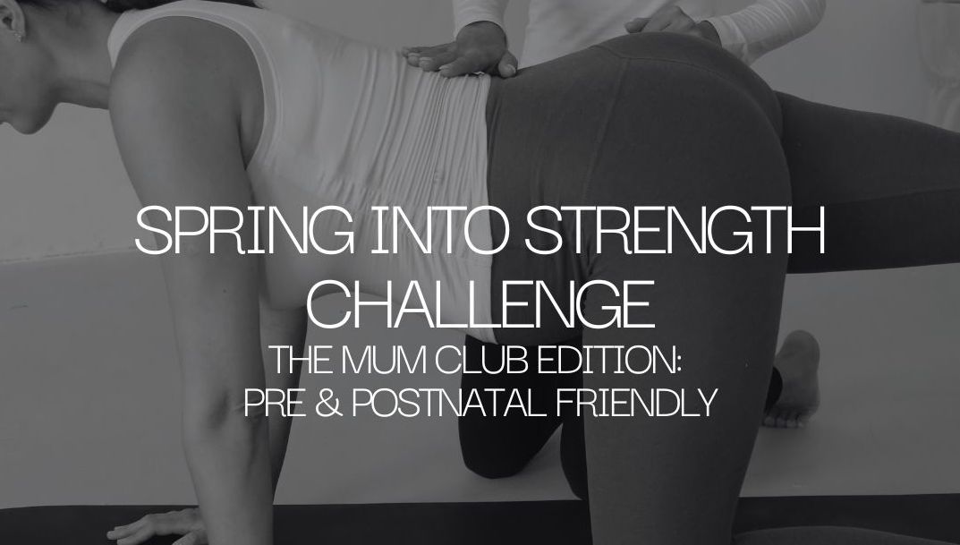March: The Mum Club Edition: Spring into Strength Challenge
