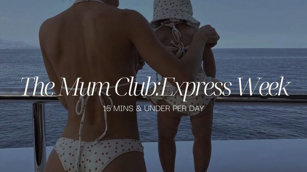 The Mum Club: Express Week Schedule