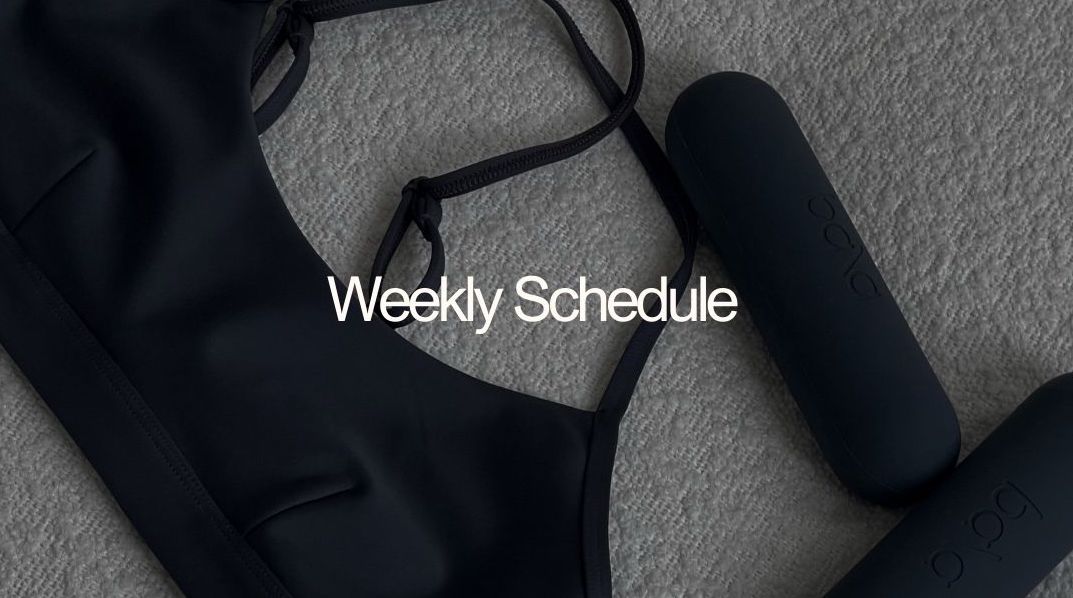 Your Weekly Schedule