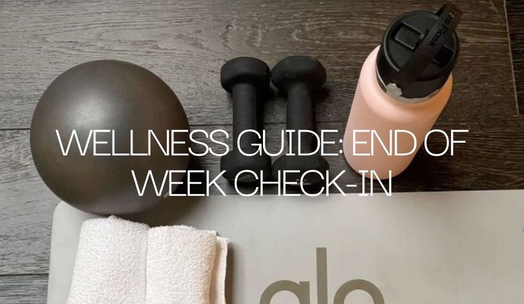 Printable Wellness Guide End of Week Check-in