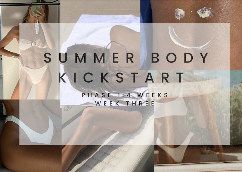 Summer Body Kickstart week 3 Schedule