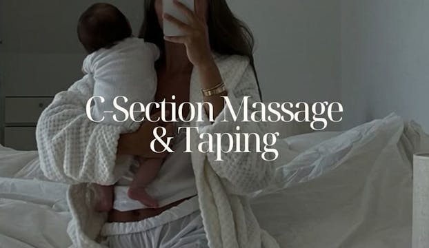 C-Section Massage & Scar Taping