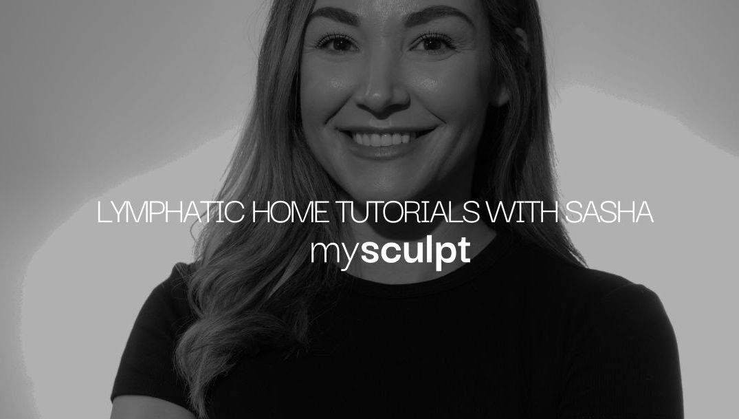 Lymphatic Massage Tutorials by Sasha - MySculpt