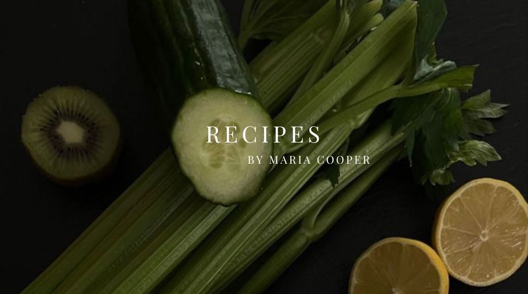 The Balanced Body Glow Up: Recipes by Maria Cooper