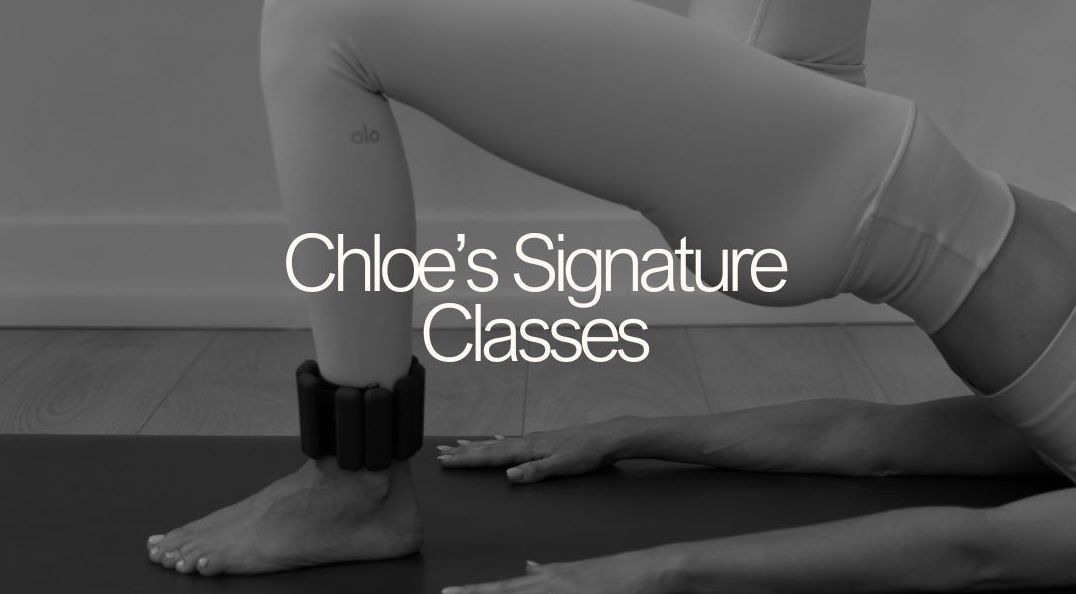 Chloe's Signature Classes