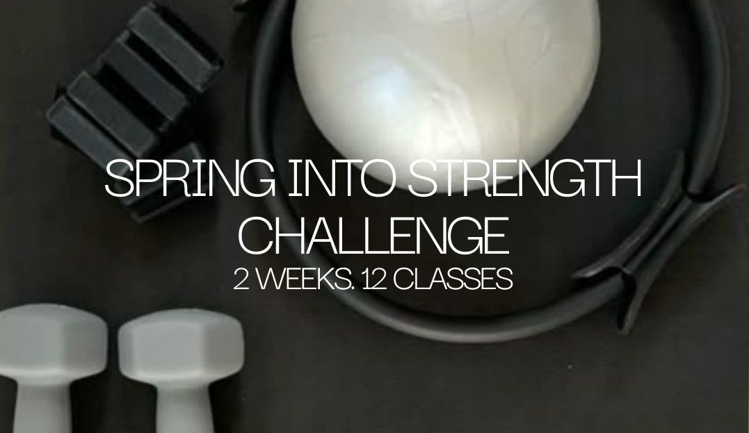 March: Spring into Strength Challenge