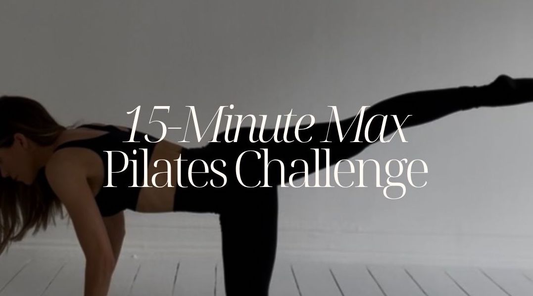 The 15-Minute Max Pilates Challenge