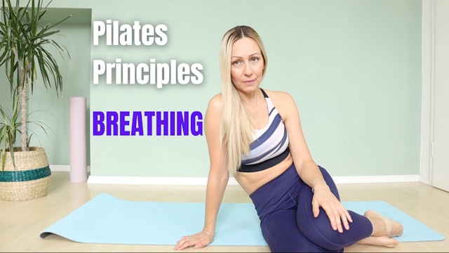 Pilates Movement Principles - Breathing
