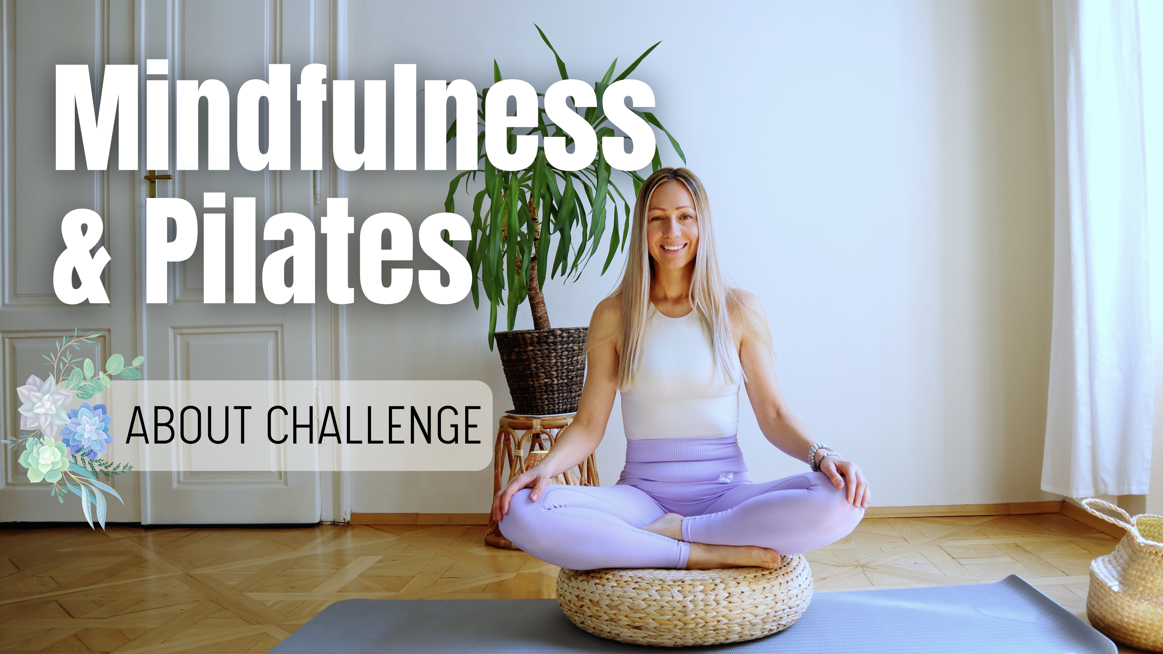 Mindfulness and Pilates_About Challenge