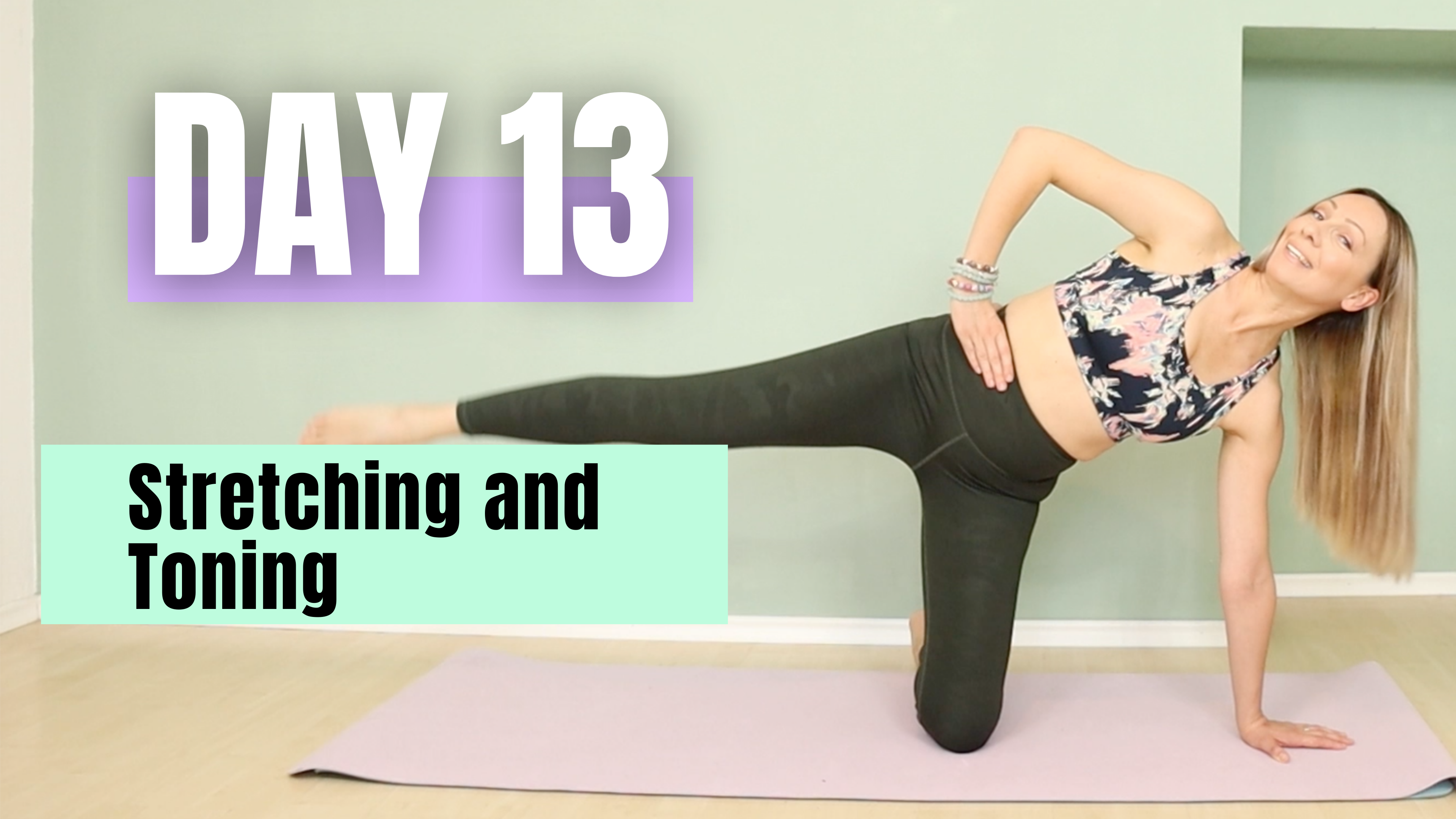 DAY 13_Full Body Pilates Workout / Stretching and Toning