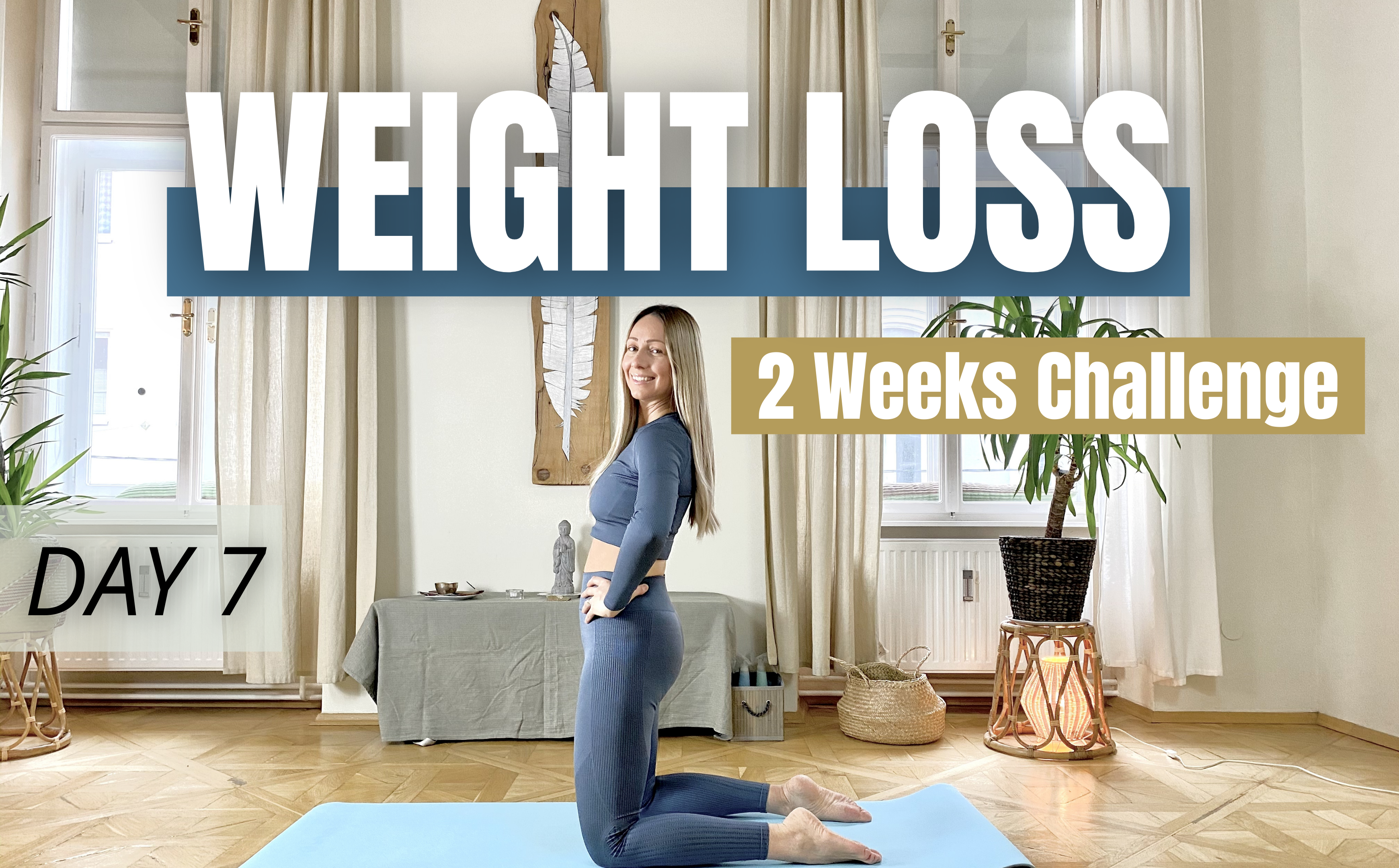 DAY 7 : Weight Loss Challenge