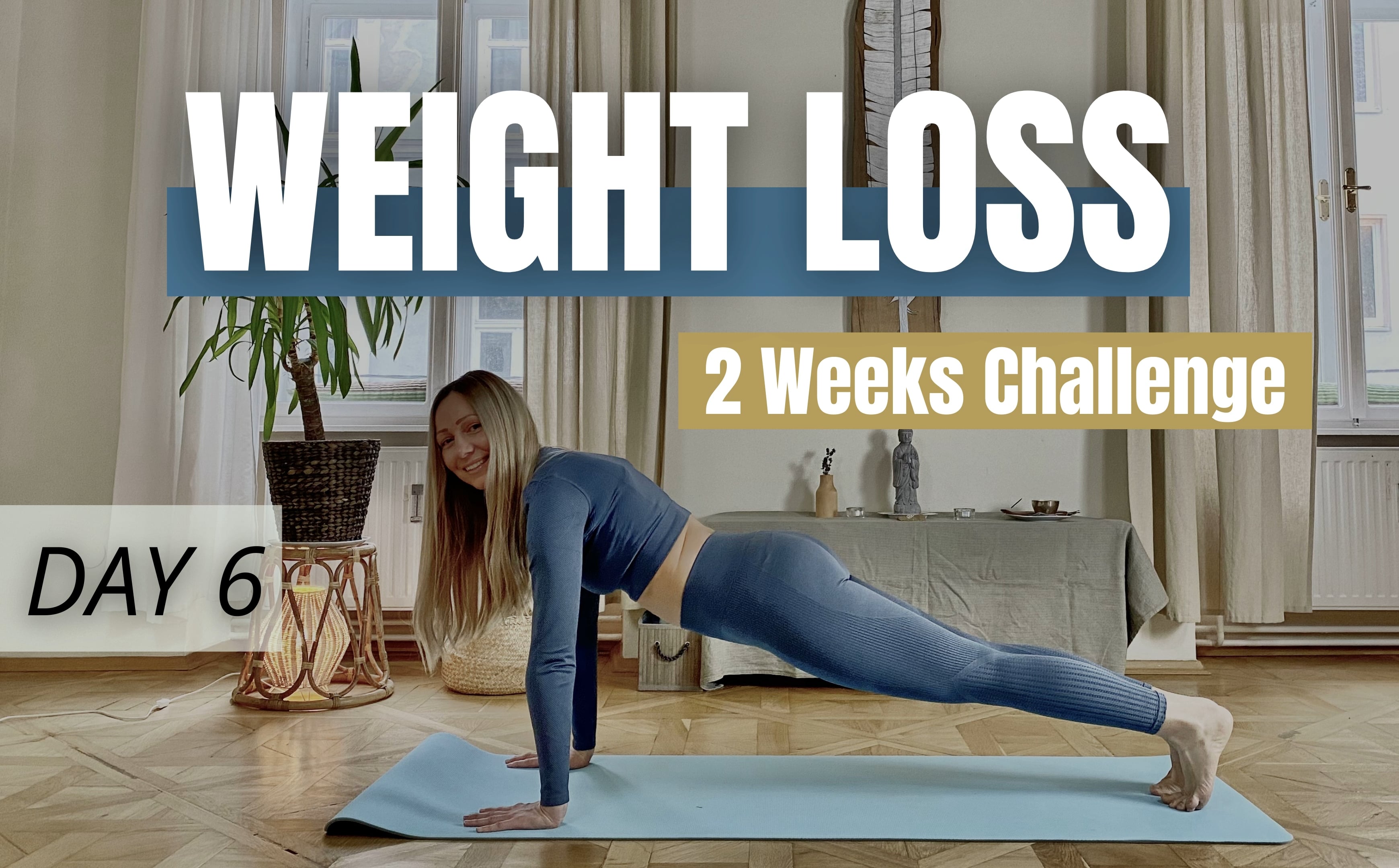 DAY 6 : Weight Loss Challenge