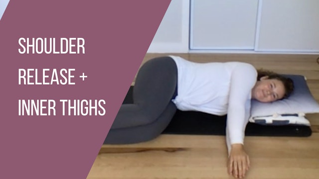 Shoulder Release + Inner Thighs by Phoebe Heyhoe