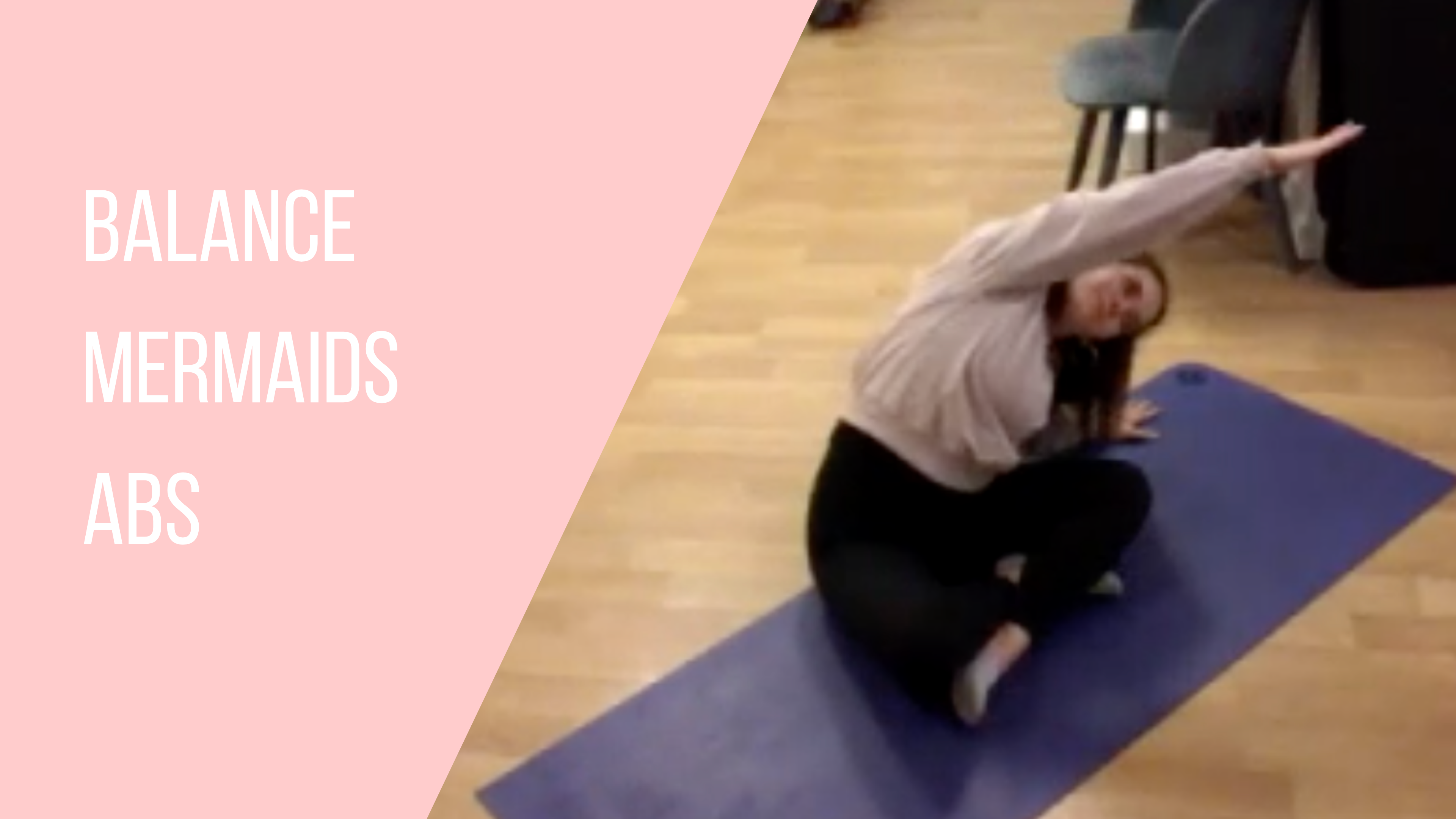 Balance, Mermaids and Abs