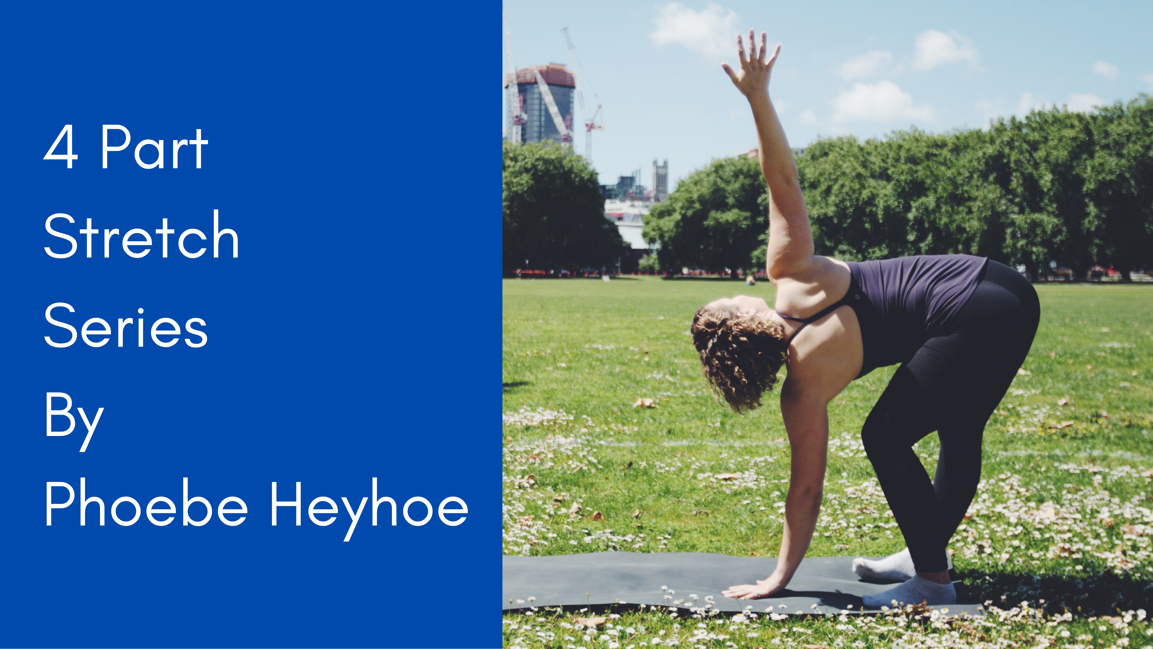 4 Part Stretch Series