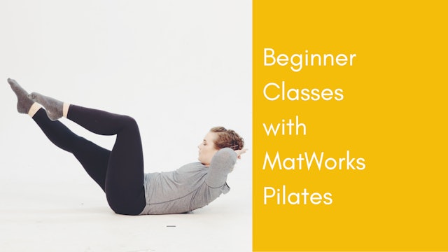 Beginner Classes by MatWorks Pilates