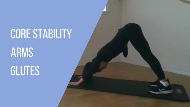 Core stability, Arms, Glutes