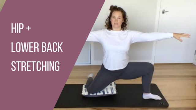 Hip + Lower Back Stretching with Phoebe Heyhoe