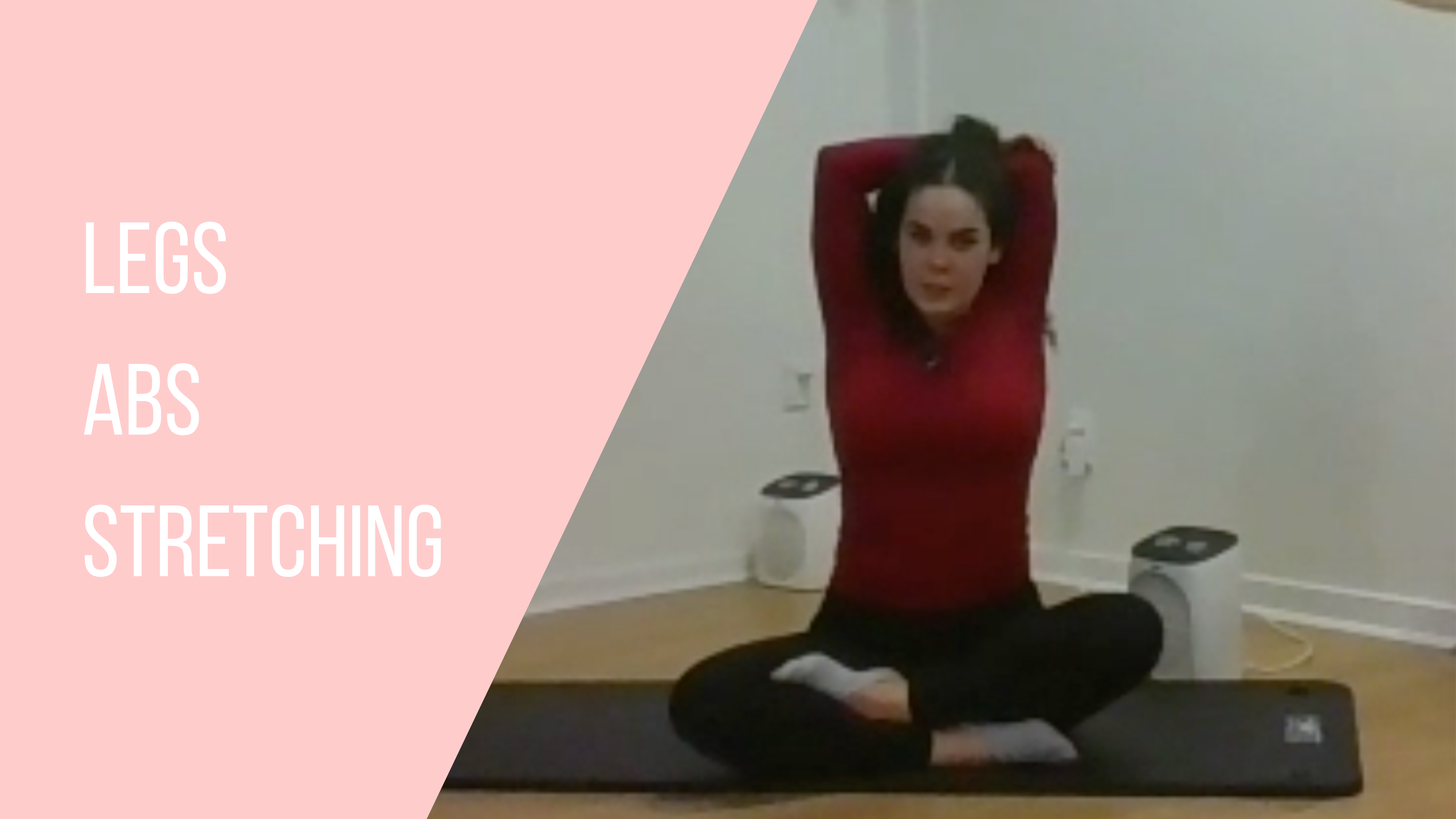 Legs, Abs and Stretching