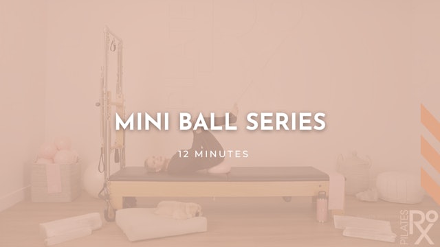 Mini Ball Series 