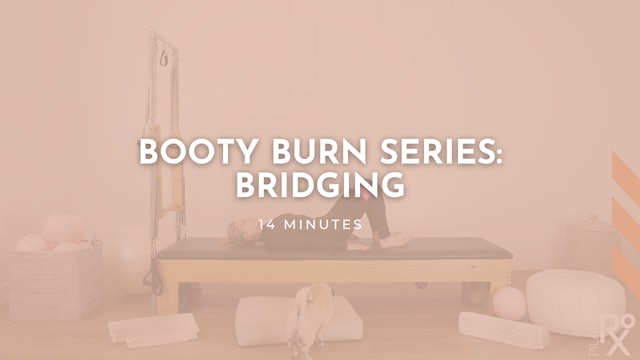 Booty Burn Series: Bridging