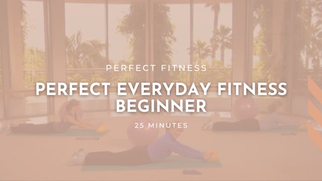 Perfect Everyday Fitness Beginner | 2...