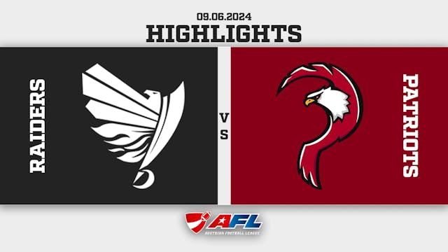 AFL24 - Raiders Tirol vs Telfs Patriots - Highlights