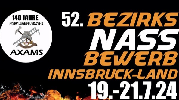 52. Bezirks-Nassleistungsberwerb - Feuerwehr Axams