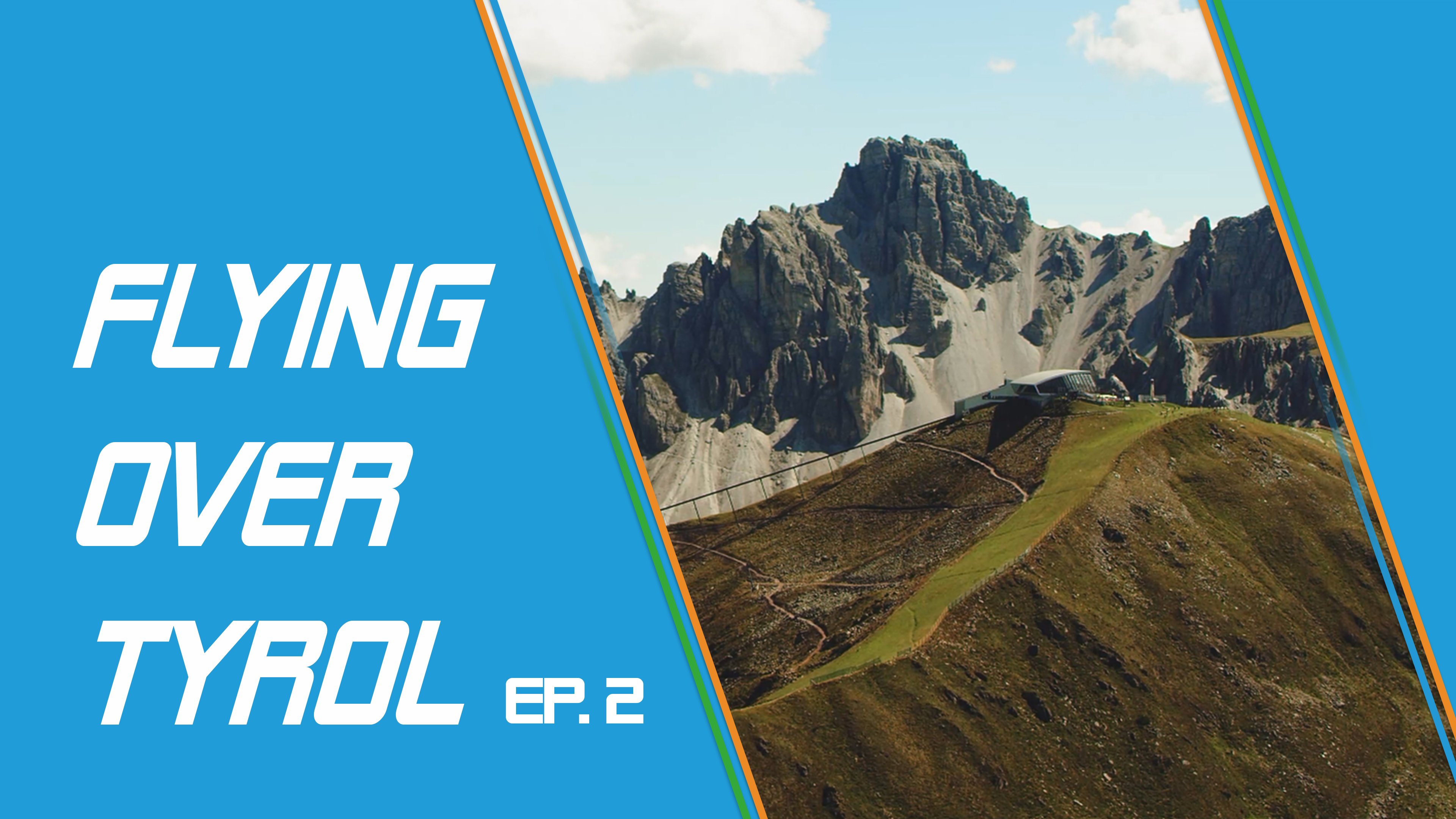 Flying Over Tyrol Ep. 2