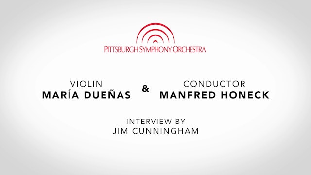 Interview with Maria Duenas and Manfred Honeck