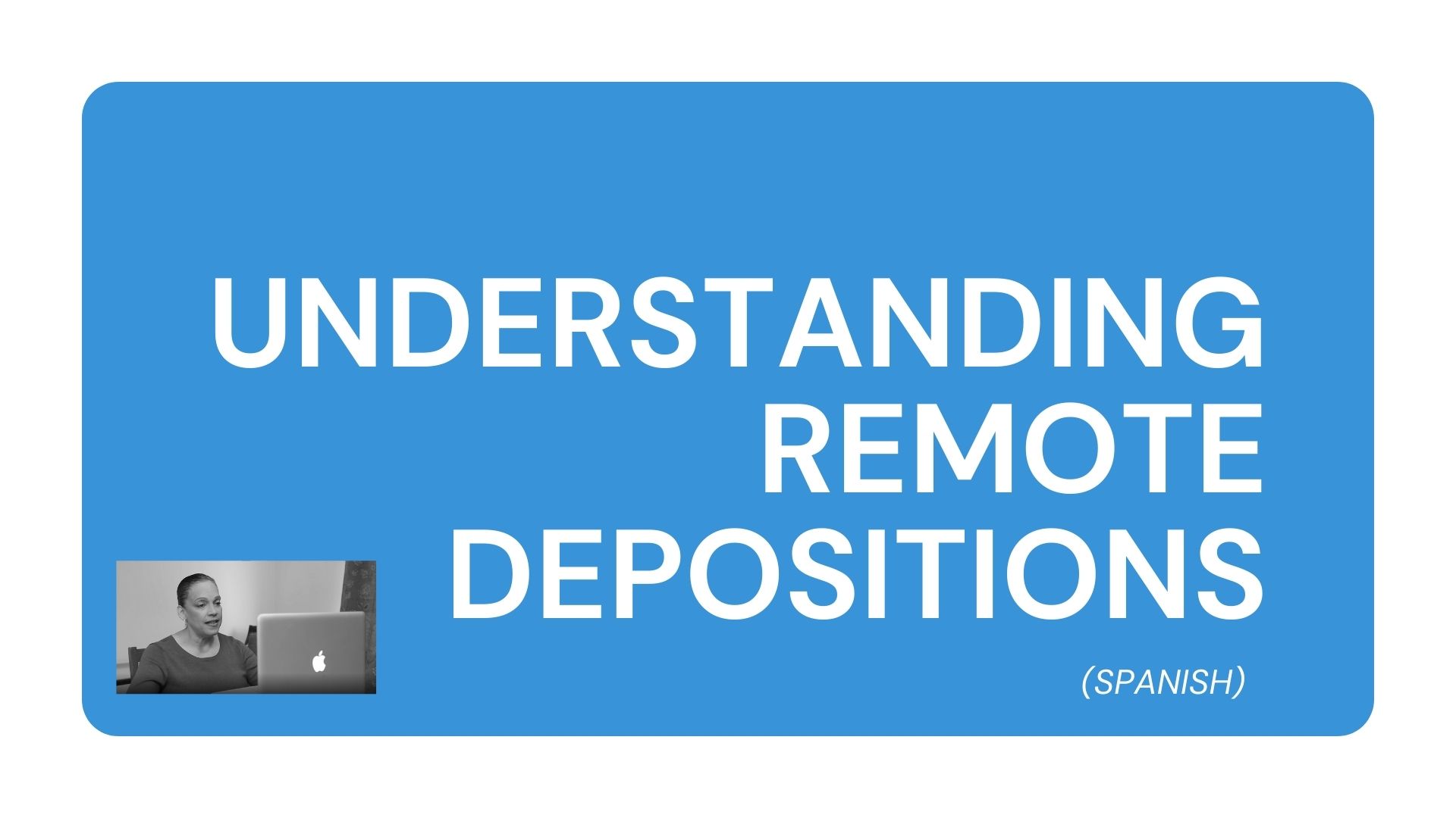 Understanding Remote Deposition (Spanish)
