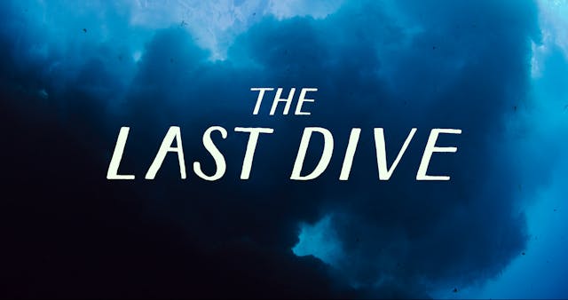 The Last Dive
