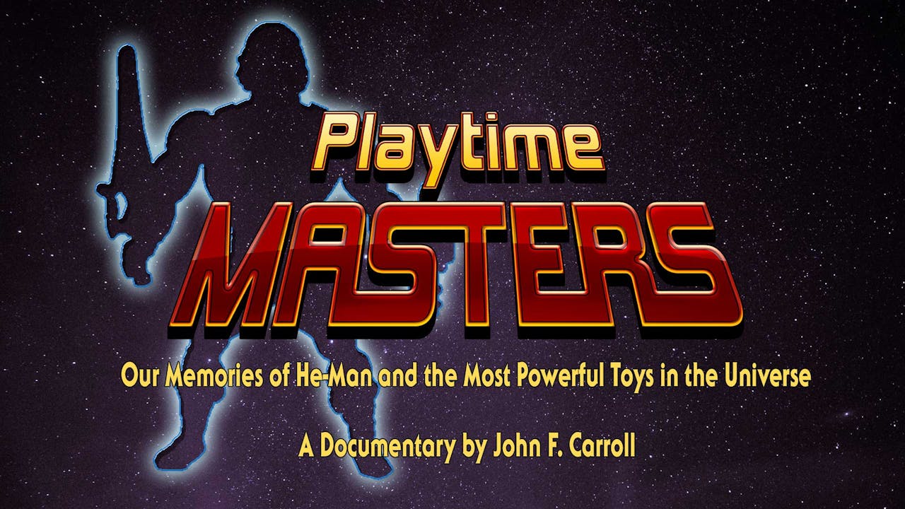 Playtime Masters: Our Memories of He-Man 