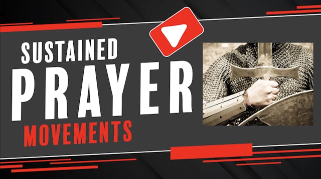 Sustained Prayer Movements