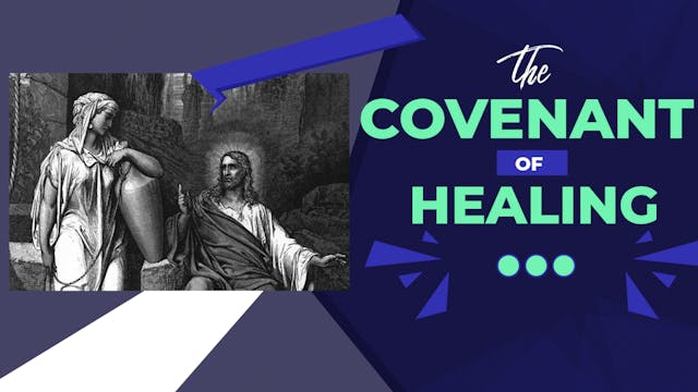 Covenant Of Healing