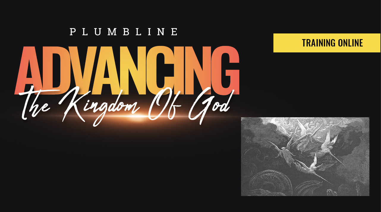 Advancing the Kingdom of God