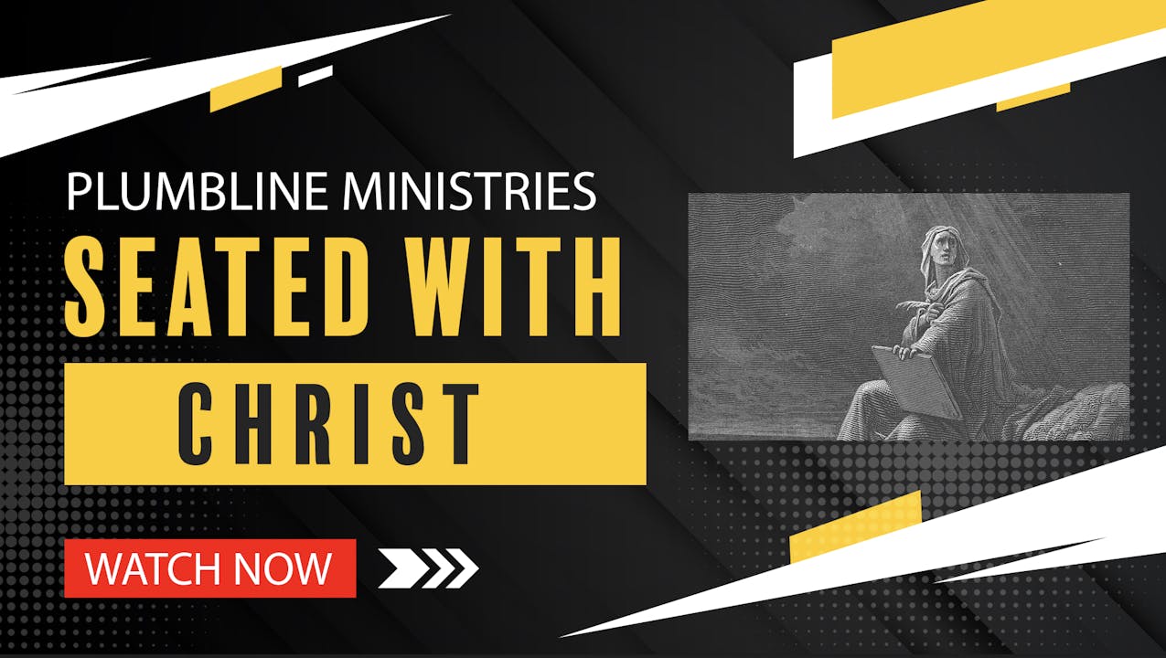 Seated With Christ - Season 1 - Plumbline Training