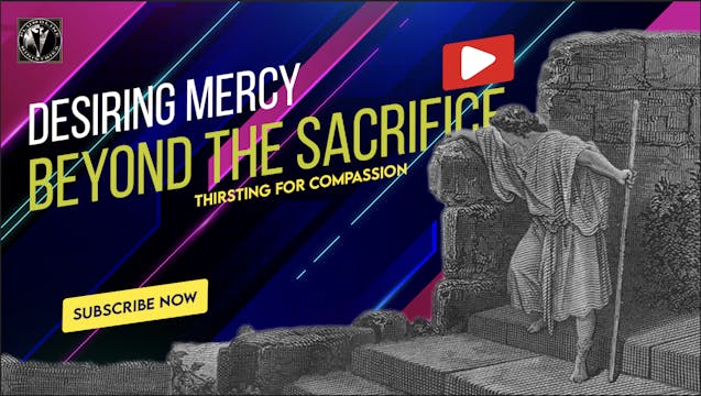 I Desire Mercy Not Sacrific